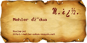 Mehler Édua névjegykártya